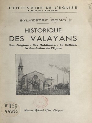 cover image of Historique des Valayans (centenaire de l'église, 1854-1954)